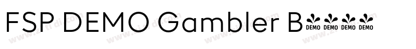 FSP DEMO Gambler B字体转换 FSP DEMO Gambler B字体转换